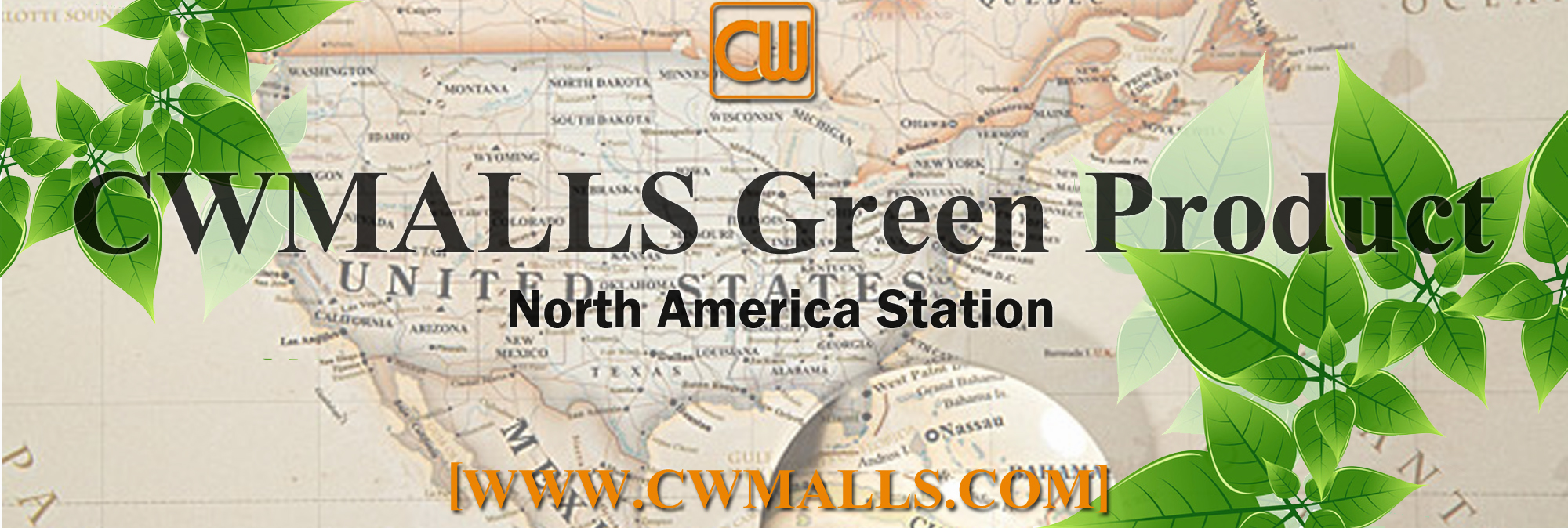 CWMALLS Green Product - North America Station
